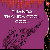 Thanda Thanda Cool Cool