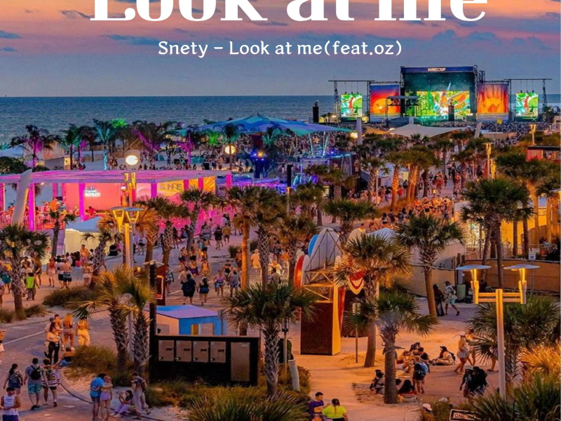 Look at me (feat. oz) (Single)