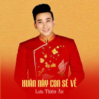 Xuân Này Con Sẽ Về (Single)