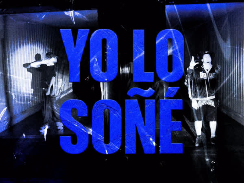 YO LO SOÑE (Single)