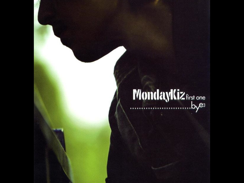 MondayKiz First One…Bye Bye Bye