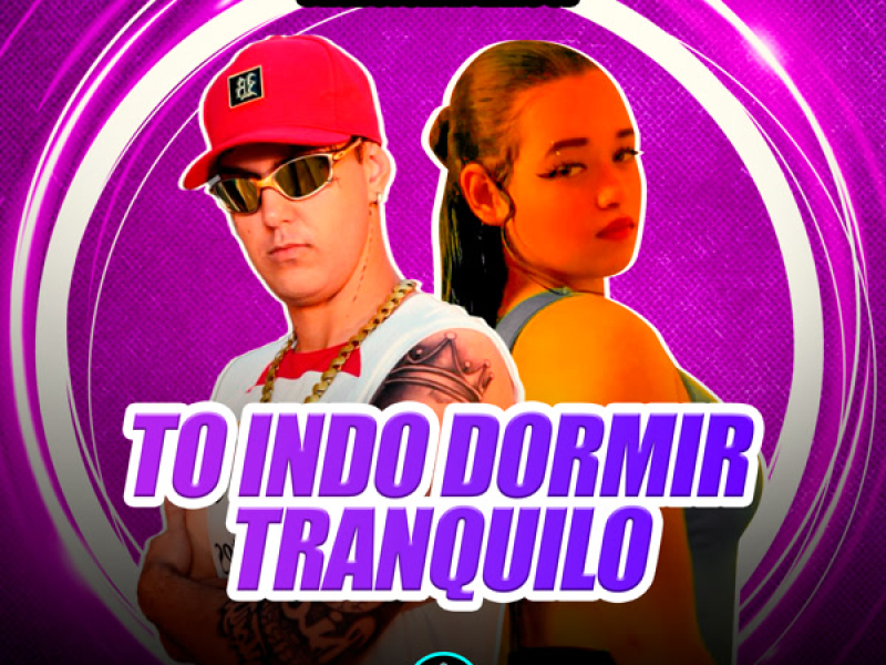 Tô Indo Dormir Tranquilo (Single)