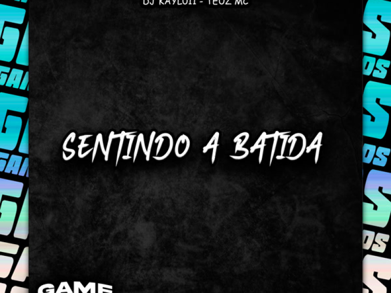 Sentindo A Batida (Single)
