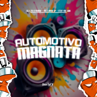 Automotivo Magnata (Single)