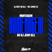 Montagem Homenagem ao Dj Jean 011 (Single)