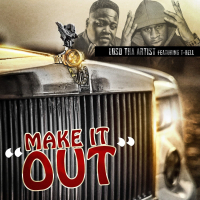 Make It Out (Single)