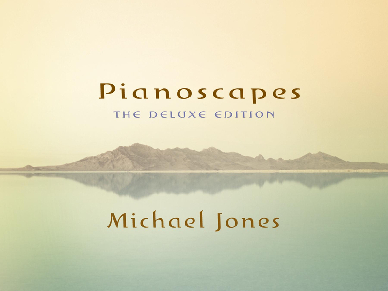 Pianoscapes (The Deluxe Edition)