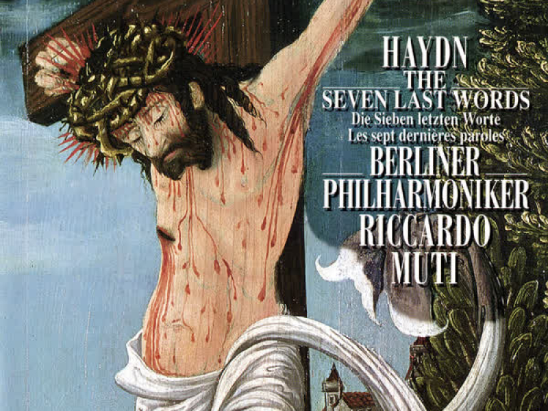 Haydn: The Seven Last Words Of Our Saviour On The Cross