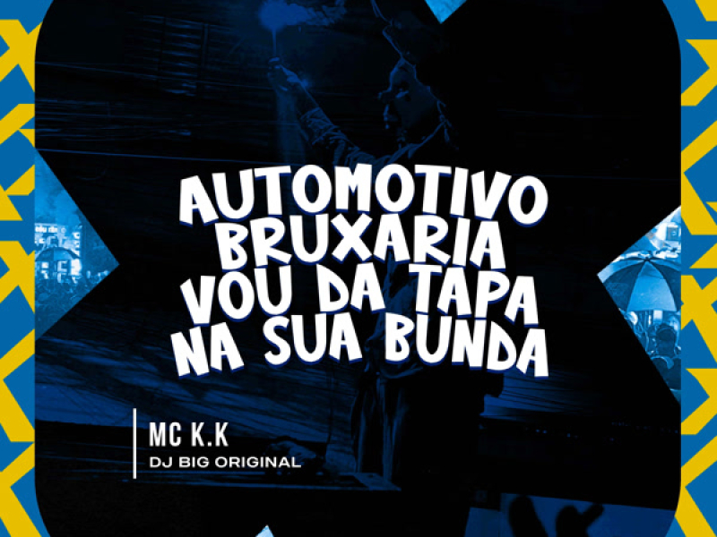 Automotivo Bruxaria Vou da tapa na sua bunda (Single)