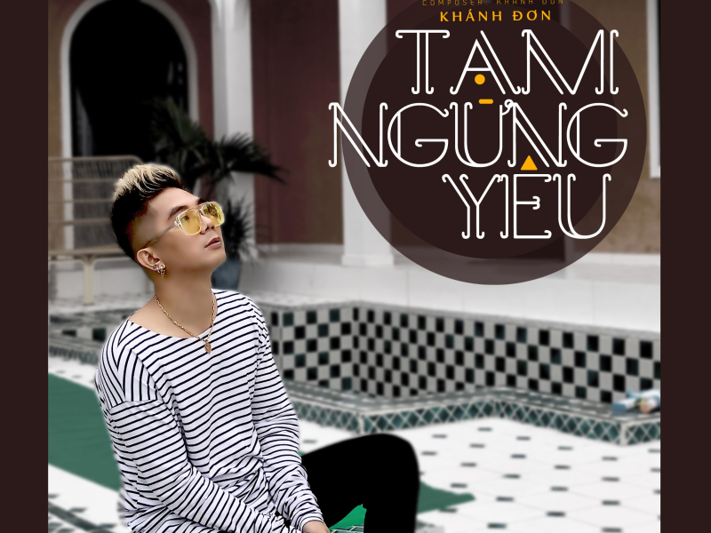 Tạm Ngừng Yêu (Single)