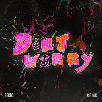 Don't Worry (Single)