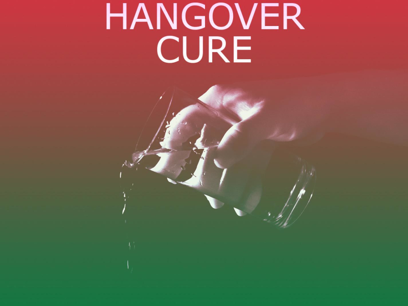 The Hangover Cure (Single)