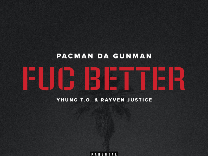 Fuc Better (Single)