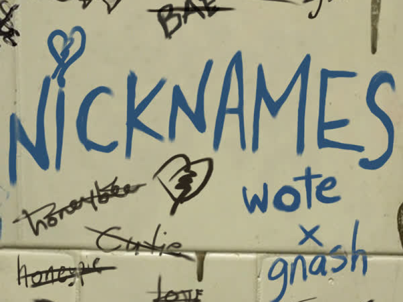 Nicknames (feat. gnash) (Single)