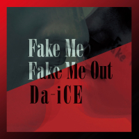 Fake Me Fake Me Out (Single)