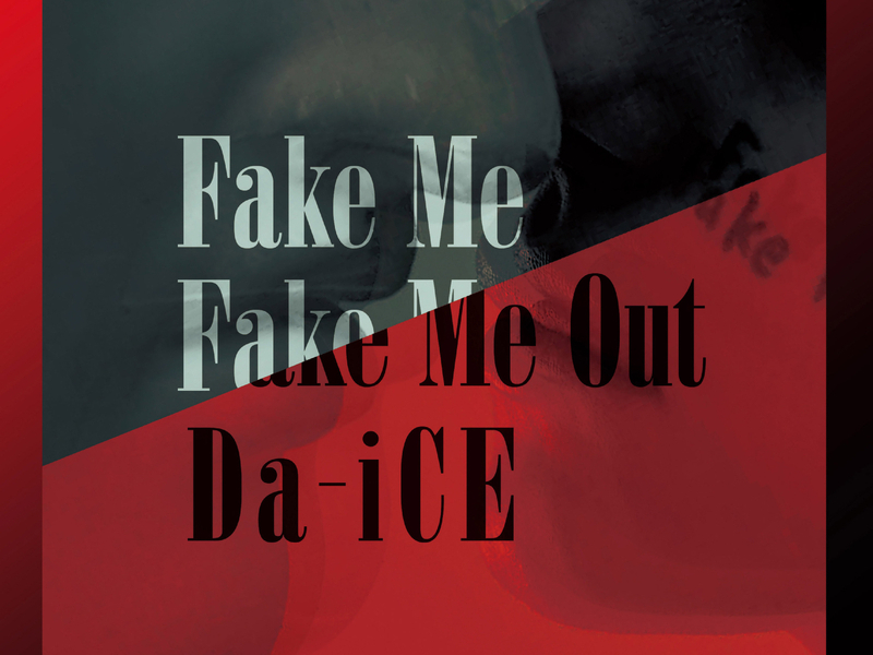 Fake Me Fake Me Out (Single)