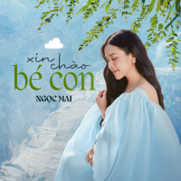 Xin chào bé con (Single)