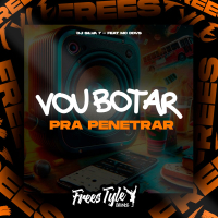 Vou Botar Pra Penetrar (Single)