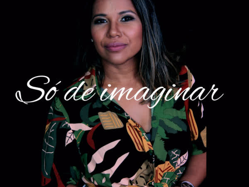 Só de Imaginar (Single)