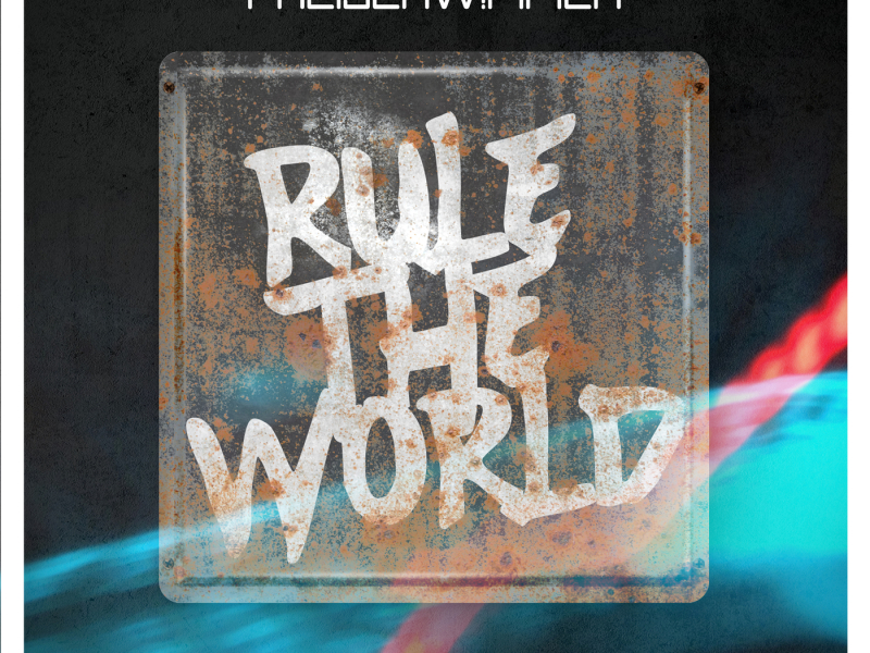 Rule The World