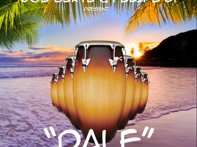 Dale (Eh Eh Oh Oh) (Single)