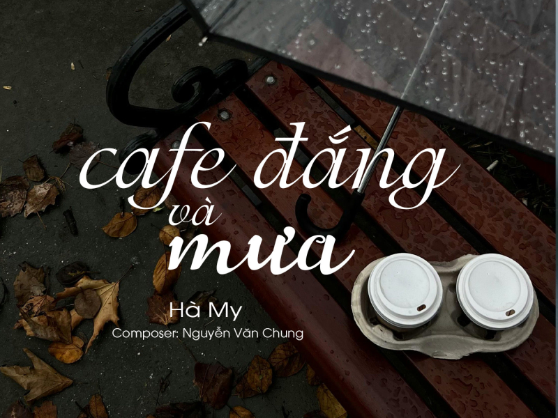 Cafe Đắng Và Mưa (Single)
