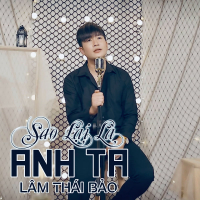Sao Lại Là Anh Ta (Single)