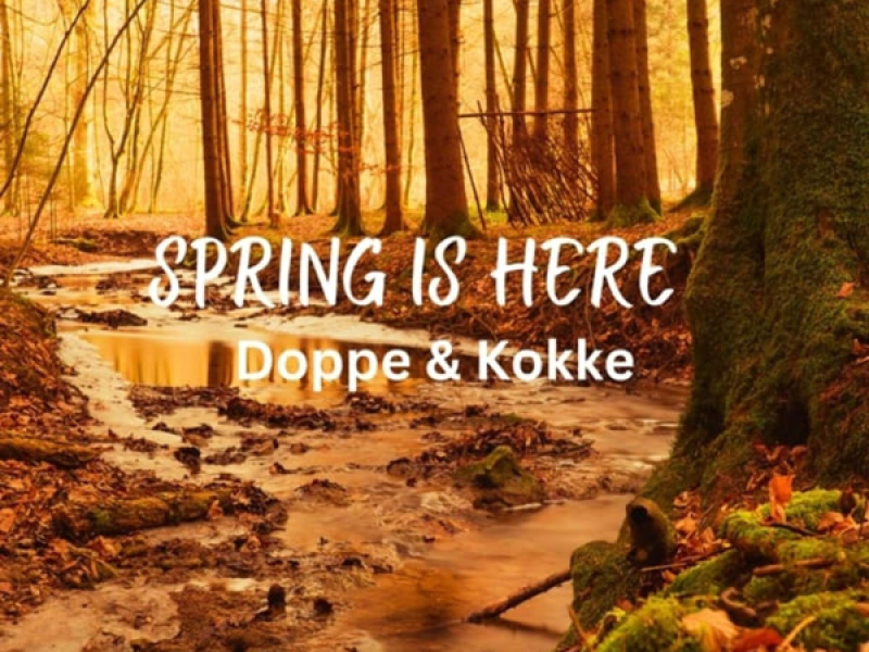 Spring Is Here (Single)