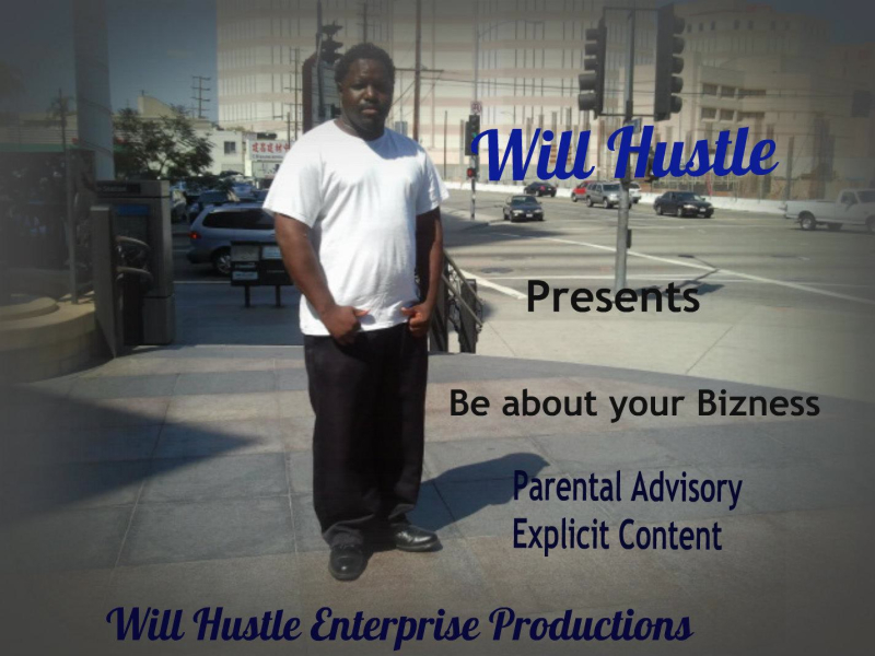 Be about your bizness (Single)