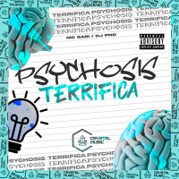 Psychosis Terrifica (Single)