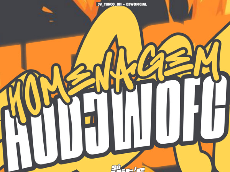 Homenagem ao DJWOFC (Single)