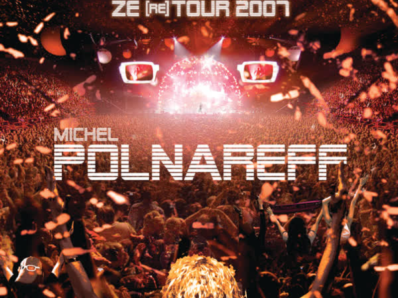 Ze (re) Tour 2007