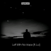 Left With No Hope (feat. Lui) (Single)