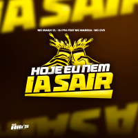 Hoje eu Nem ia Sair (Single)