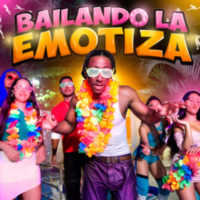 BAILANDO LA EMOTIZA (Single)