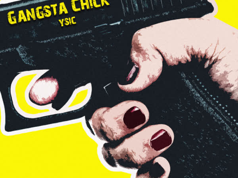 Gangsta Chick (Single)