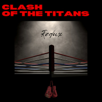 Clash of The Titans Redux (Single)
