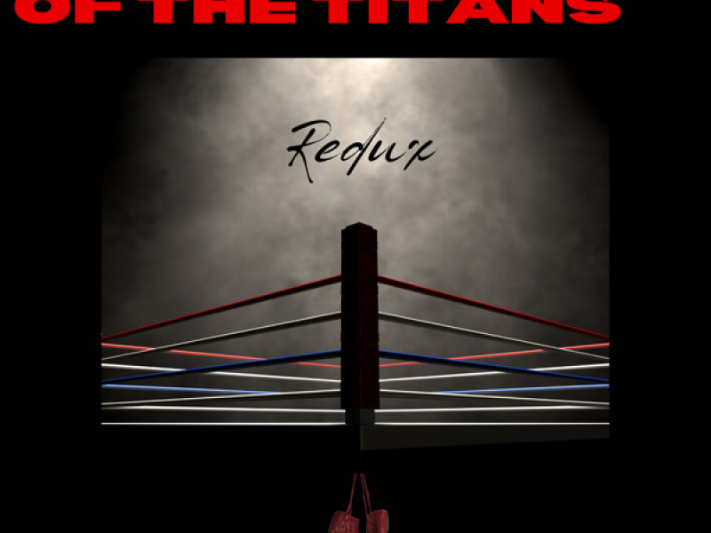 Clash of The Titans Redux (Single)