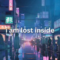 i am lost inside (Single)