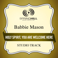 Holy Spirit, You Are Welcome Here (Single)