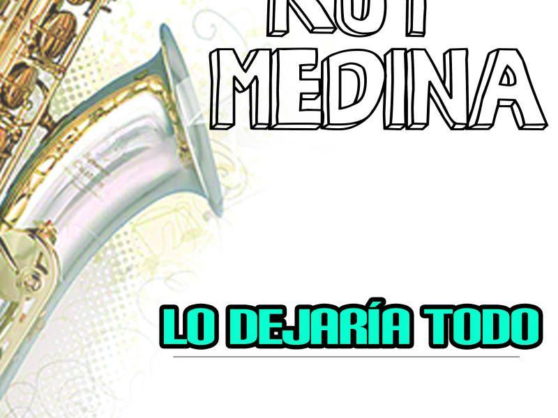 Lo Dejaría Todo (Single)