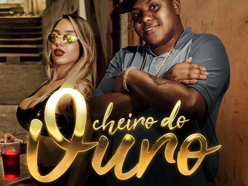 Cheiro Do Ouro (Single)