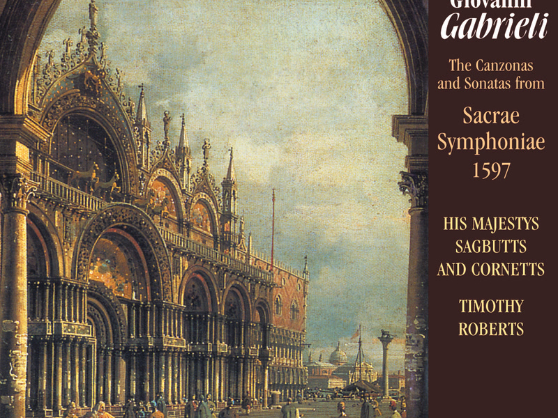 Giovanni Gabrieli: Sacrae Symphoniae
