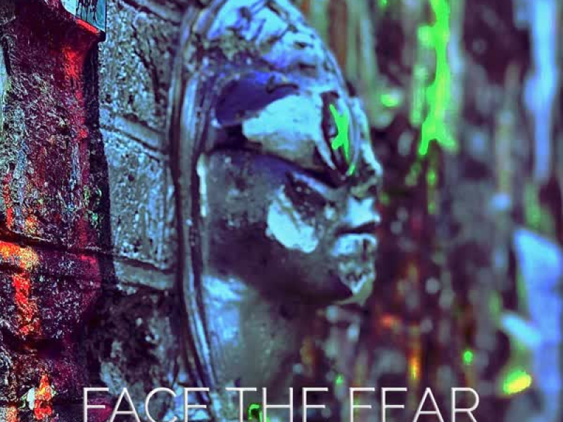 Face The Fear (Single)