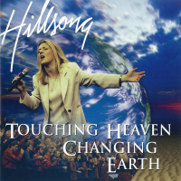 Touching Heaven, Changing Earth (Live)