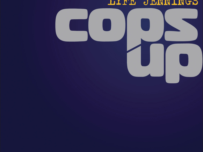 Cops Up (Single)