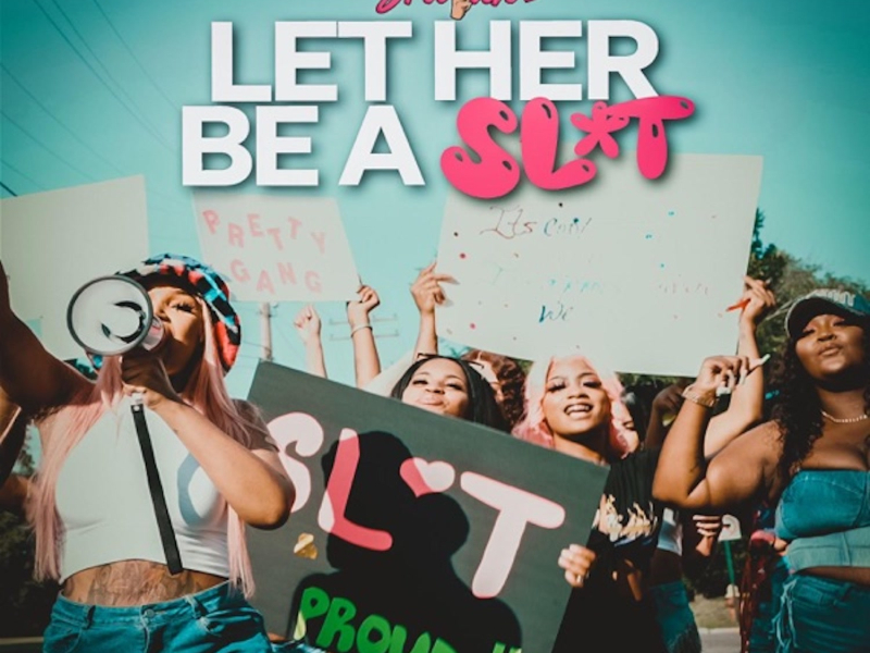 Let Her Be A Slut (LHBAS) (Single)