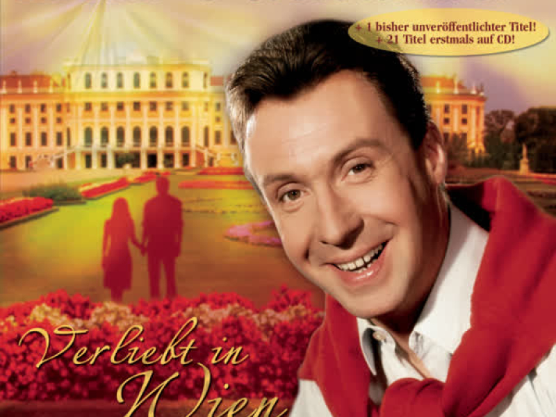 Verliebt in Wien - Die schönsten Wiener- & Heurigenlieder