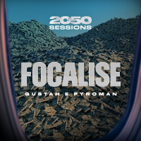 Focalise (2050 Sessions) (Single)