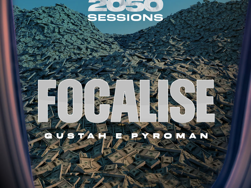 Focalise (2050 Sessions) (Single)